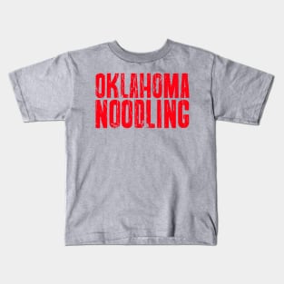 OKLAHOMA NOODLING Kids T-Shirt
